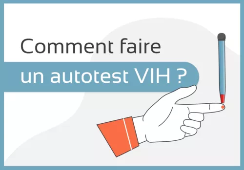 Comment faire un autotest VIH ?